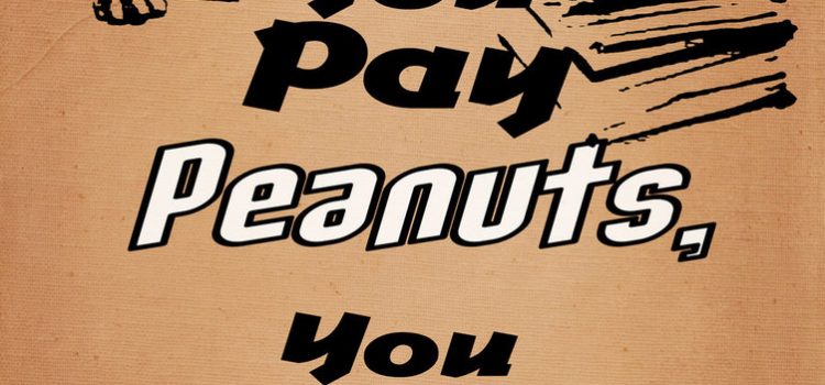 [:es]la empleabilidad y la gestión de Personas: «If you pay peanuts you get monkeys»[:en]Employee management (HR) : «If you pay peanuts you get monkeys»[:]