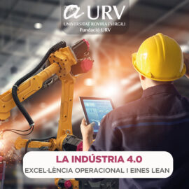 CURSO POSTGRADO DE INDUSTRIA 4.0 Y EXCELENCIA OPERACIONAL LEAN – Fundació URV – Universitat Rovira i Virgili en Facultat de Química URV